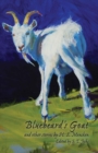 Image for Bluebeard&#39;s Goat and Other Stories