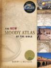 Image for The New Moody Atlas of the Bible