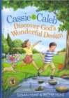 Image for Cassie &amp; Caleb Discover God&#39;S Wonderful Design