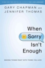 Image for When Sorry Isn&#39;T Enough