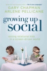 Image for Growing Up Social