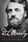 Image for D.L. Moody - A Life