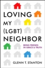 Image for Loving My (LGBT) Neighbor