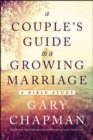 Image for Couple&#39;s Guide To A Growing Marriage, A