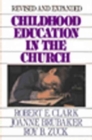Image for Childhood Education in the Church