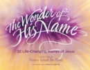 Image for Wonder Of His Name, The
