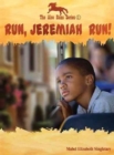 Image for Run, Jeremiah Run!
