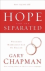 Image for Hope for the Separated : Wounded Marriages Can Be Healed