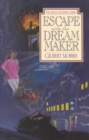 Image for Escape with the Dream Maker