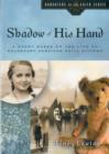 Image for Shadow Of His Hand