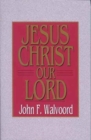 Image for Jesus Christ Our Lord