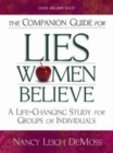 Image for Companion Guide For Lies Women Believe, The
