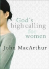 Image for God&#39;s High Calling For Women