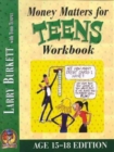Image for Money Matters Workbook For Teens (Ages 15-18)