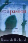 Image for Soul Passion : Embracing Your Lifes Ultimate Purpose