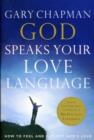 Image for God Speaks Your Love Language : How to Feel and Reflect God&#39;s Love