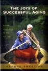 Image for Joys Of Successful Aging, The