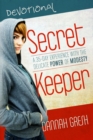Image for Secret keeper devotional: a 35-day experience with the delicate power of modesty