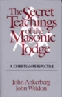 Image for The Secret Teachings of the Masonic Lodge
