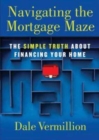 Image for Navigating The Mortgage Maze