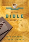 Image for Is The Bible True . . . Really?