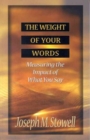 Image for The Weight of Your Words