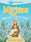 Image for Miriam: Becoming a Girl of Courage