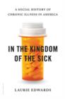 Image for In the Kingdom of the Sick