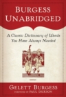 Image for Burgess unabridged: a new dictionary of words you have always needed