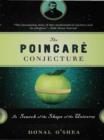 Image for The Poincare conjecture: in search of the shape of the universe