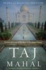Image for Taj Mahal: passion and genius at the heart of the Moghul empire