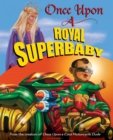 Image for Once Upon a Royal Superbaby