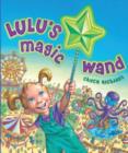 Image for Lulu&#39;s Magic Wand