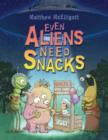 Image for Even aliens need snacks