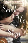 Image for Send Me a Sign.