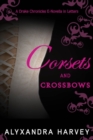 Image for Corsets and Crossbows
