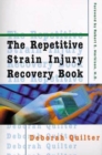 Image for The repetitive strain injury recovery book