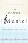 Image for Power of Music: Pioneering Discoveries in the New Science of Song