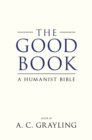 Image for The good book: a secular bible