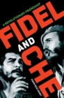 Image for Fidel &amp; Che: A Revolutionary Friendship