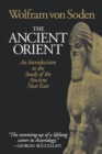 Image for The Ancient Orient : An Introduction to the Study of the Ancient near East