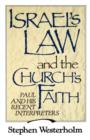Image for Israel&#39;s Law and the Church&#39;s Faith