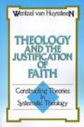 Image for Theology and the Justification of Faith