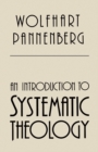 Image for An Introduction to Systematic Theology
