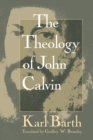 Image for The Theology of John Calvin