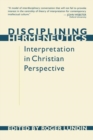 Image for Disciplining Hermeneutics