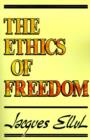 Image for The Ethics of Freedom