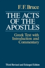 Image for The Acts of the Apostles : The Greek Text with Introduction and Commentary