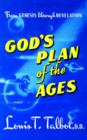 Image for God&#39;s Plan of the Ages : From Genesis Through Revelation