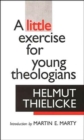 Image for A Little Exercise for Young Theologians